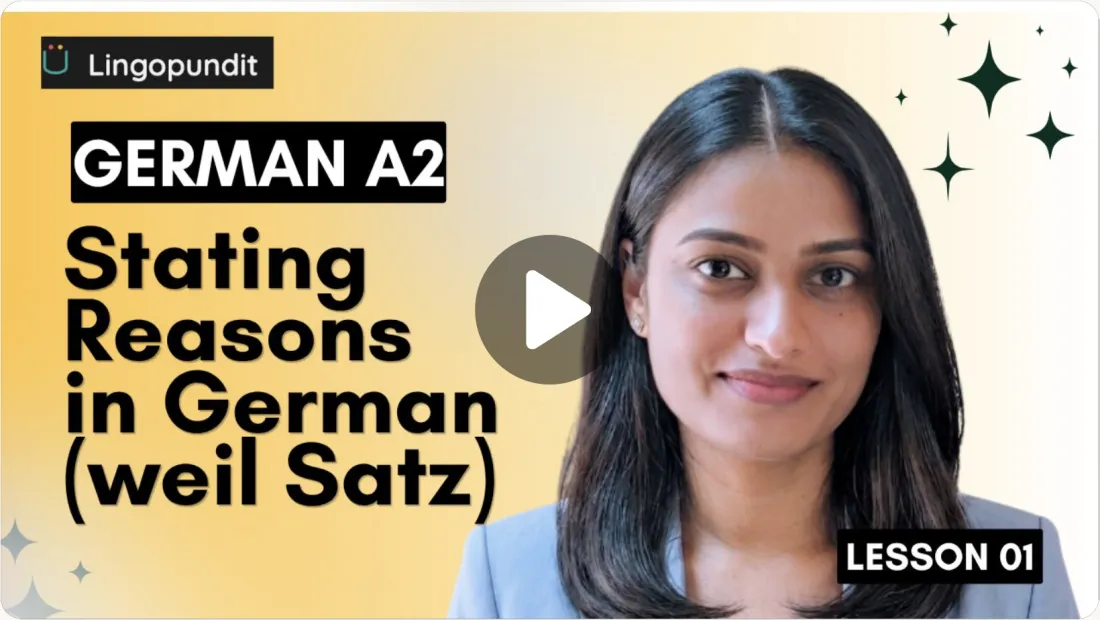 A Lingopundit video lesson on stating reasons in German